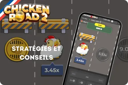 Conseils pour gagner dans Chicken Road 2